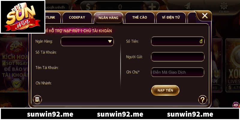 Hướng dẫn quy trình nạp - rút tiền Sunwin