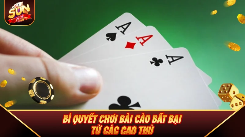 Bí quyết chơi Bài Cào bất bại từ các cao thủ