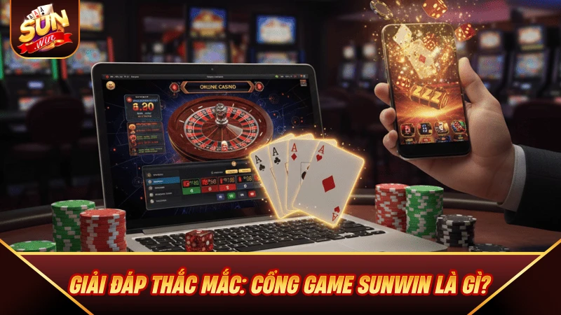 SUNWIN Là Gì - Tất Tần Tật Thông Tin Về Cổng Game Uy Tín Giải đáp thắc mắc: Cổng game SUNWIN Là Gì?