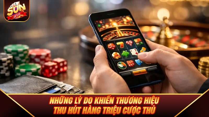 SUNWIN Là Gì - Tất Tần Tật Thông Tin Về Cổng Game Uy Tín Những lý do khiến thương hiệu thu hút hàng triệu cược thủ
